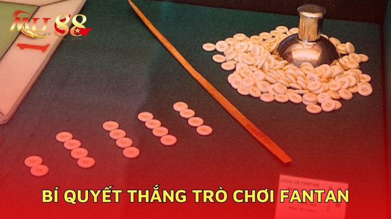 Bí quyết thắng trò chơi Fantan